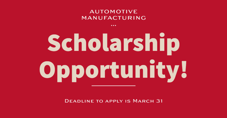 Scholarships available to those interested in automotive manufacturing